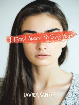 cover image of I Dont Need to See You